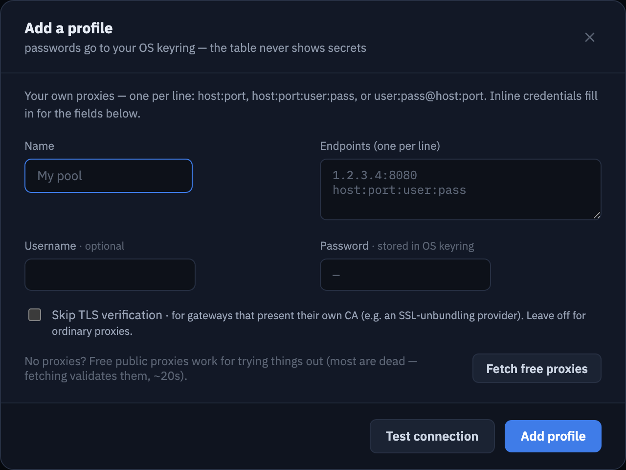 Adding a proxy profile: a name, a list of endpoints one per line, a username, and a password field marked stored in OS keyring, with Test connection and Add profile buttons.